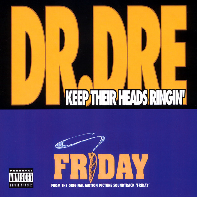 Dr. Dre – Keep Their Heads Ringin’