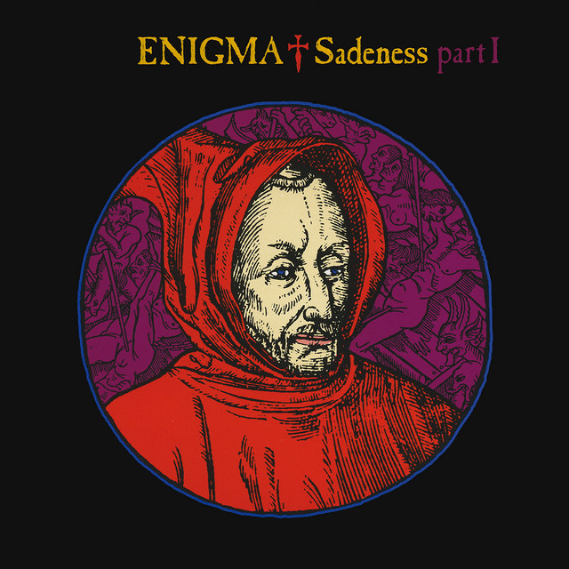 Enigma – Sadeness Pt. 1