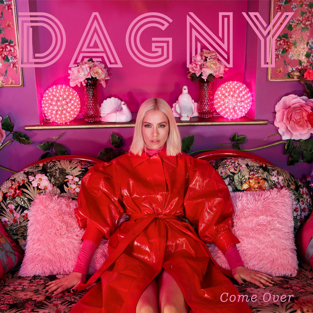 Come Over - Dagny